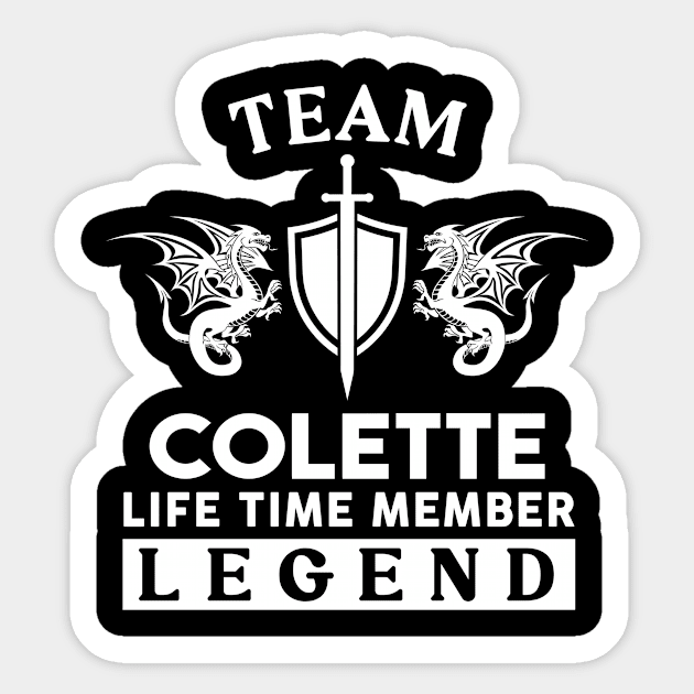 Colette Name T Shirt - Colette Life Time Member Legend Gift Item Tee Sticker by unendurableslemp118
